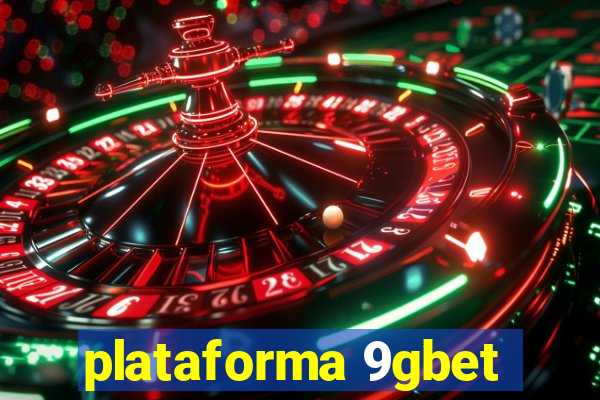 plataforma 9gbet